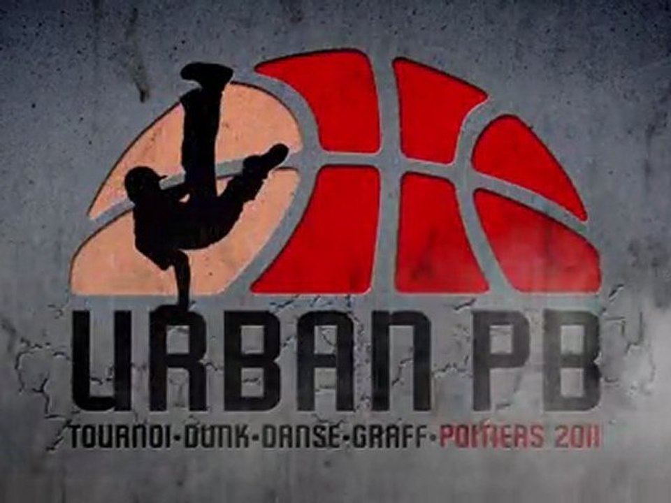 Urban PB, 2011 : le 3x3 est de retour à Poitiers !
