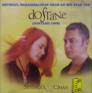 Cihan Okan&Sevingül Bahadır-Ah Bir Ataş Ver (Dostane-1998)