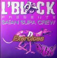 Saïan Supa Crew - Exercices (Rare L'Block)