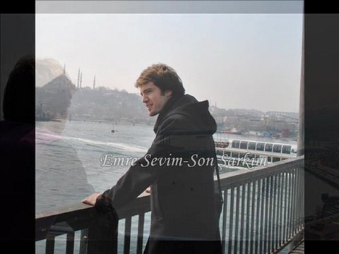 Emre Sevim-Son Şarkım (kesinlikle dinlemeden geçmeyin :) )