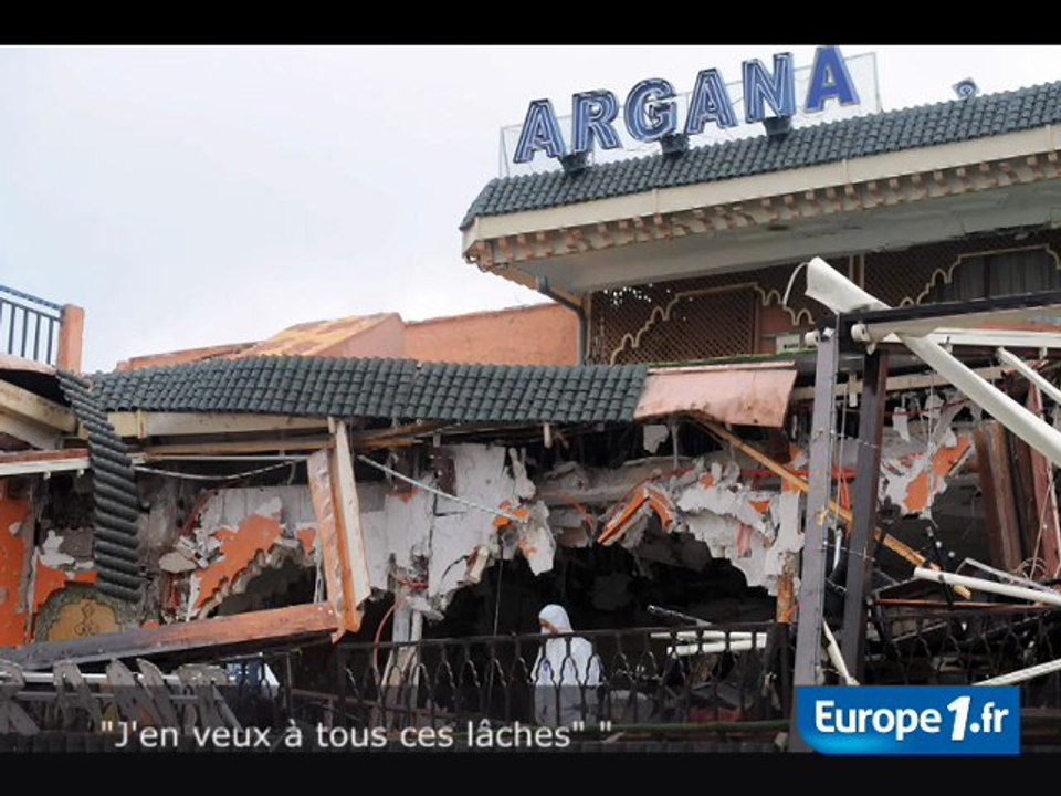 Maroc : "j'en veux à tous ces lâches"
