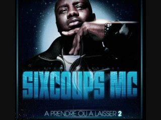 Six Coups Mc - Histoire Vrai (Version Double)