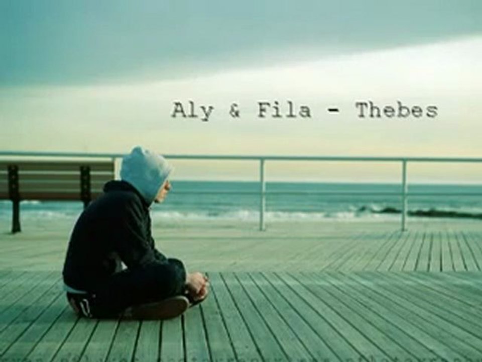 Aly&Fila - Thebes (Club mix)