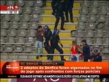 Confrontos entre Adeptos do Benfica e Polícias no Braga 1 - Benfica 0
