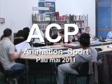 ACP Animation Sport (Pau mai 2011)