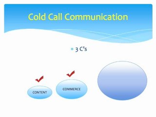 Cold Call Communication is "Building Loyal Communities: