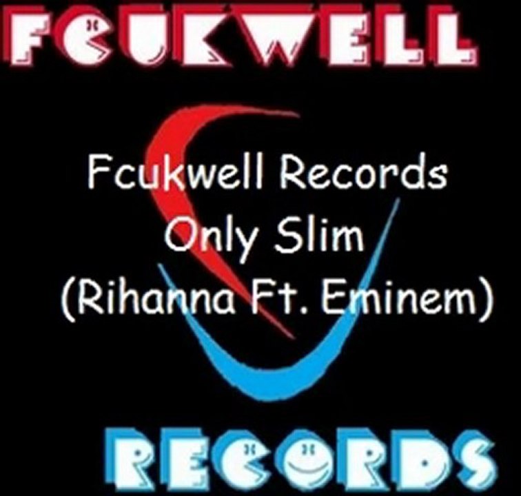 Fcukwell Records - Only Slim