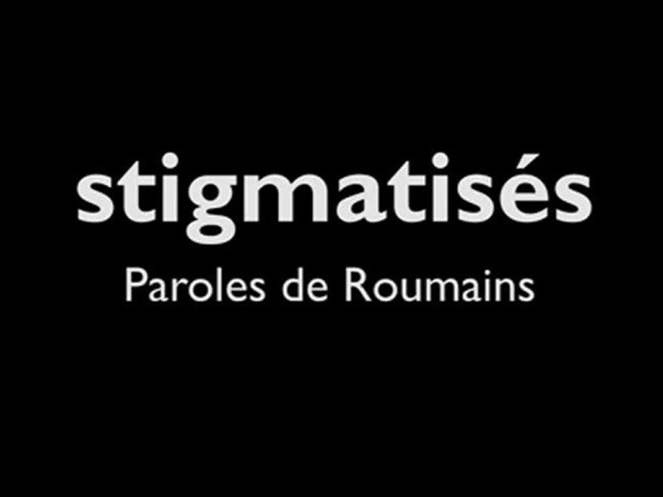 STIGMATISÉS : Paroles de Roumains / teaser #1