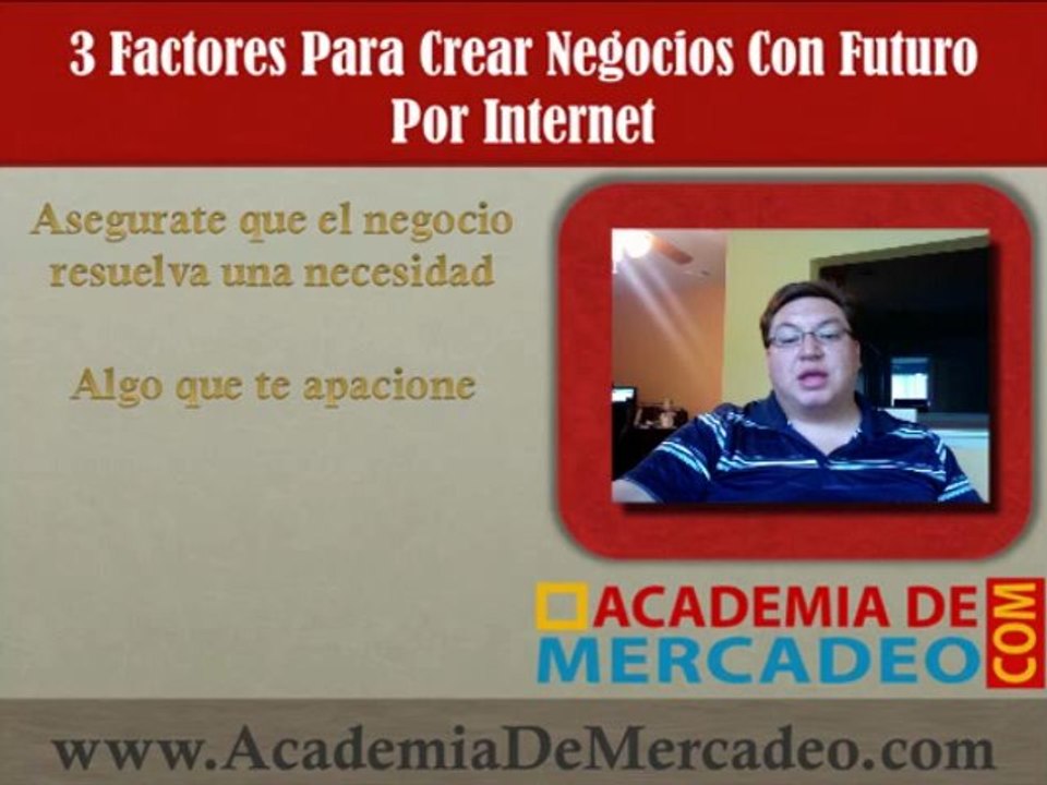 3 Factores Para Crear Negocios Con Futuro Por Internet