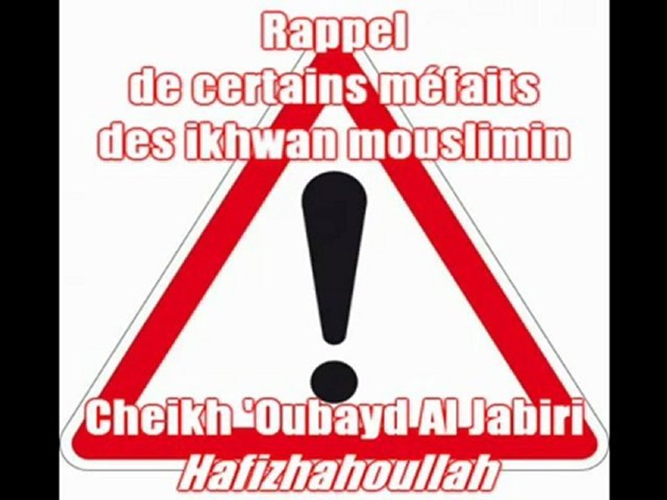 Rappel de certains méfaits des ikhwan mouslimin (les frères musulmans)