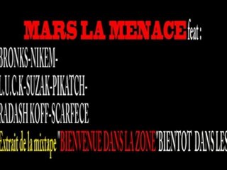 MARS LA MENACE BIENVENUE DANS LA ZONE