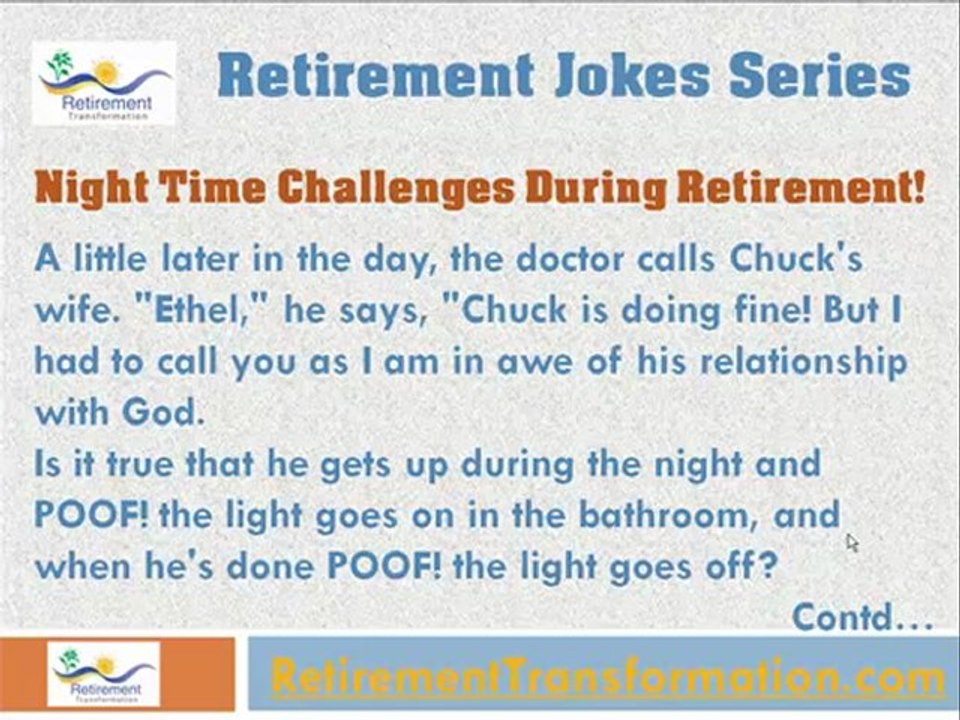 Retirement Joke # 1 - Funny Retirement Jokes Series!