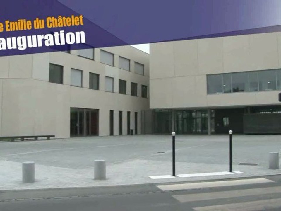 Inauguration lycée Emilie du Chatelet