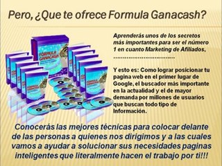 FORMULA GANACASH ten tu relago solo por ver este video