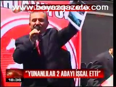 DP Namık Kemal Zeybek Yunanlılar iki adayı işgal etti