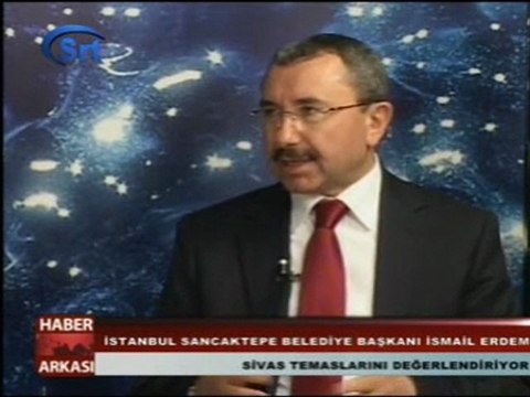 İsmail ERDEM ve Sivas Ziyareti-Srt Tv-1