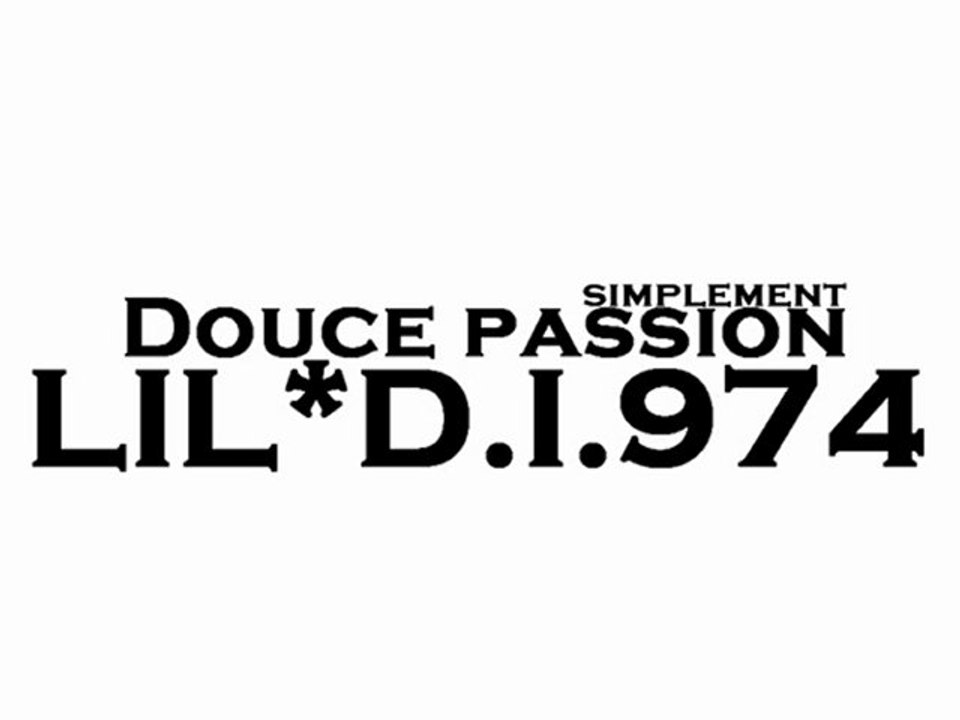 LIL*D.I.974 - Douce passion