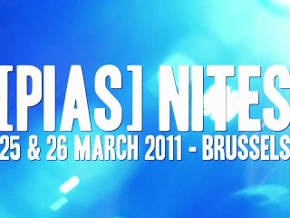 PIAS NITES 2011 Video By WAF!