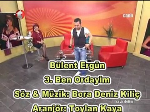 3. Bülent Ergün - Ben Ordayım - 2011 - Kanal T