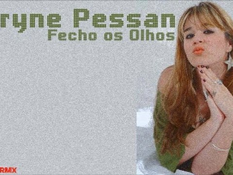Karyne Pessan - Fecho os Olhos