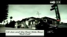 Lil Jon & The Eastside Boyz - Roll Call