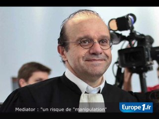 Mediator : un risque de "manipulation"