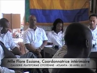 Mlle Flore Essiane, Coordonnatrice Causerie Atlanta 30 avril 2011 - Plateforme Citoyenne