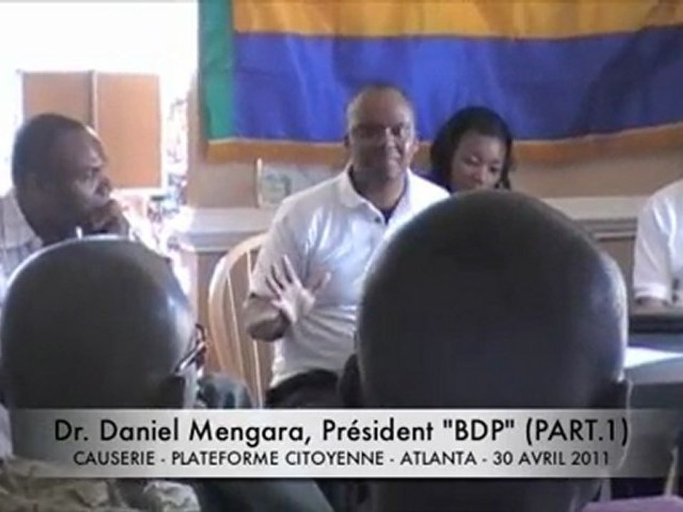 Allocution Dr. Daniel Mengara (Part 1) Causerie d'Atlanta - 30 avril 2011 - Plateforme Citoyenne