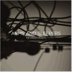 Arms And Sleepers - The Organ Hearts (2011) HQ Full Album Free Download