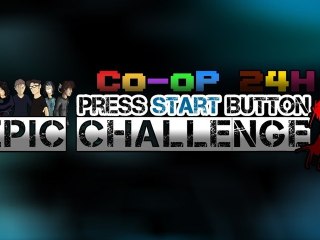 PSB Epic Challenge Co-Op 24H