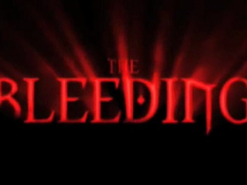The Bleeding - International Trailer