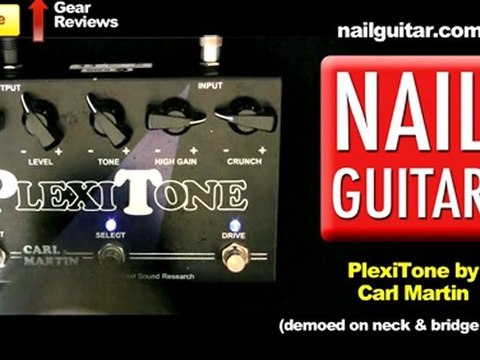 Plexitone Overdrive Guitar Pedal Demo - Carl Martin
