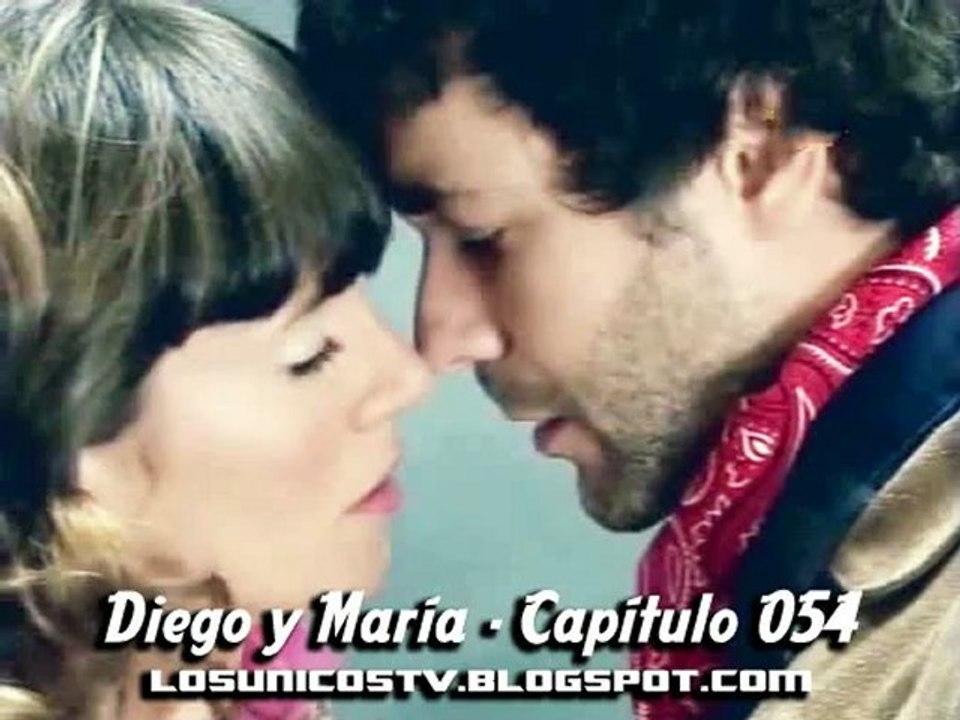 Los Únicos - Diego y María - Capítulo 054