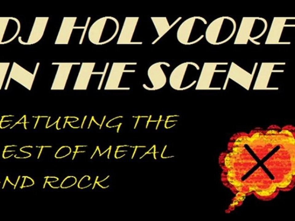 DJ HOLYCORE IN THE SCENE 006