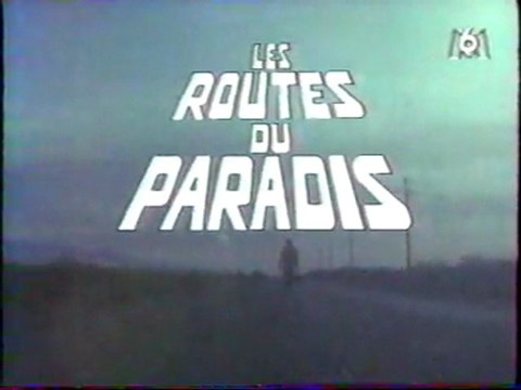 Générique de la Série Les Routes Du Paradis 1995 M6