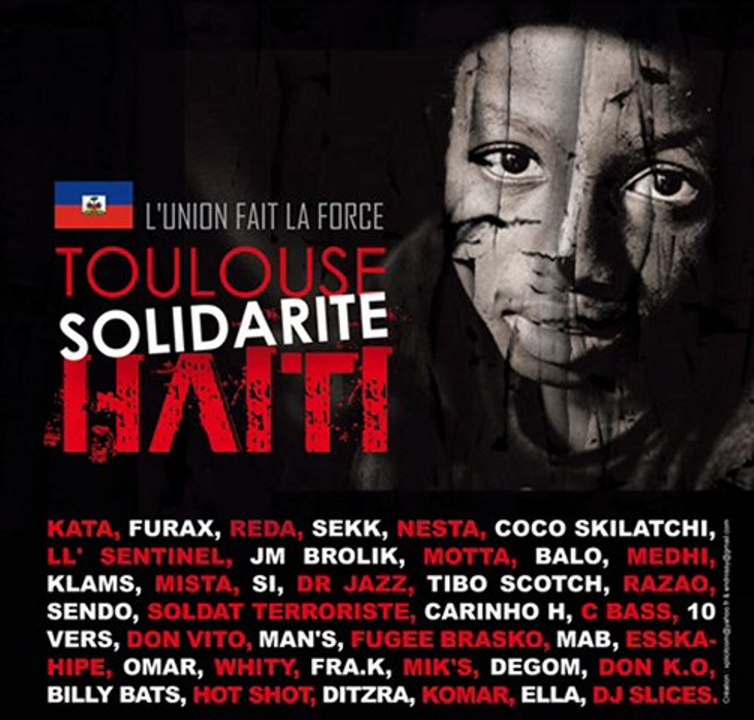 TOULOUSE SOLIDARITE HAITI avec Furax Barbarossa, Sarrazin, Whity, Mélange Toxic etc.......