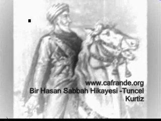 Bir Hasan Sabbah Hikayesi - Tuncel Kurtiz