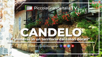 Candelo - Piccola Grande Italia