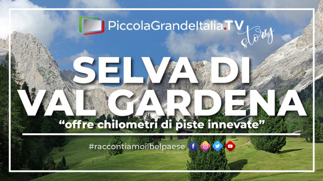 Selva Di Val Gardena - Piccola Grande Italia