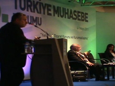 18- Birinci Oturum; Moderatör: Ünal Aydın - İzmir YMM Oda Başkanı -(Muhasebe Standartları Uygulamaları Açısından Yeni TTK' nu ve Kurumsallaşma)