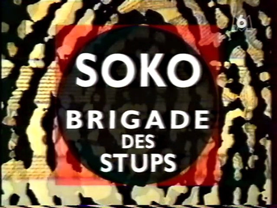 Générique de la Série Soko Brigade Des Stups Octobre 1992 M6