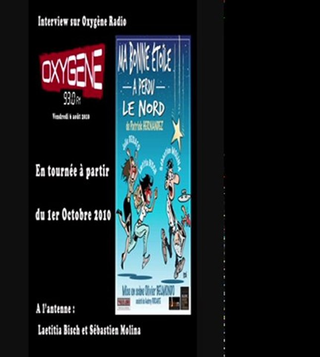 Interview 2/3 Oxygene Ma bonne étoile a perdu le nord