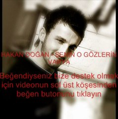 Hakan Doan - Senin O Gözlerin Varya