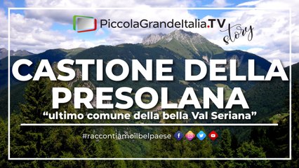 Castione della Presolana - Piccola Grande Italia