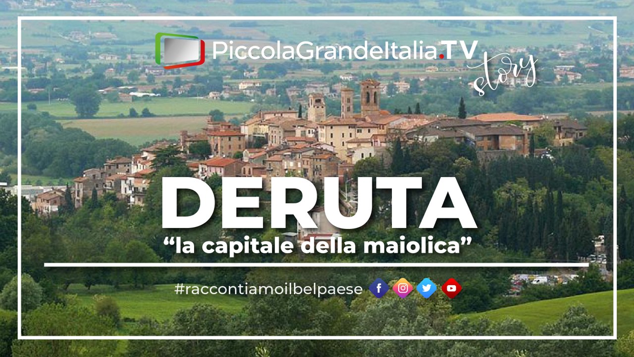 Deruta - Piccola Grande Italia