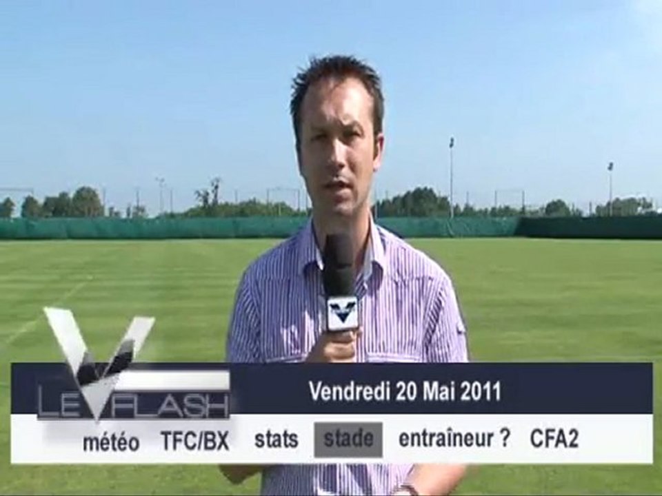 Le Flash de Girondins TV - Vendredi 20 mai 2011