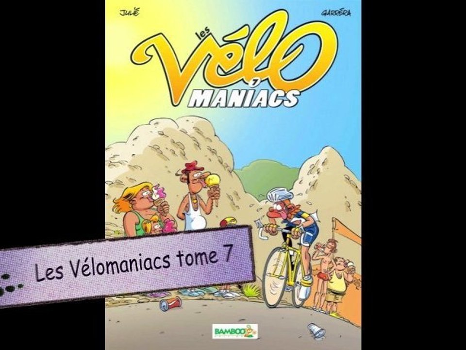 Les Vélomaniacs Tome 7