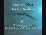 Mustafa Cihat - Zeydin Gözleri