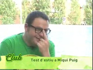 TV3 - El Club - Miqui Puig respon al test de l'estiu