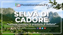 Selva di Cadore - Piccola Grande Italia